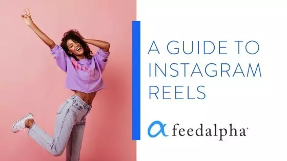A Guide to Instagram Reels